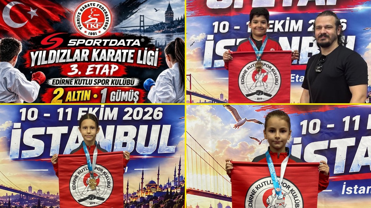 EDİRNE’NİN ALTIN ÇOCUKLARI